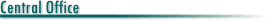 CentralOfficeSMRT.gif (1121 bytes)