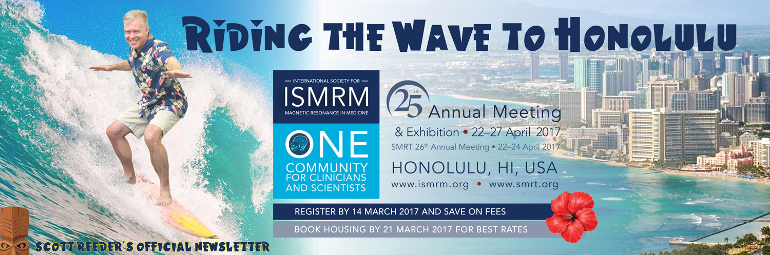 ISMRM - Riding the Wave to Honolulu 2017